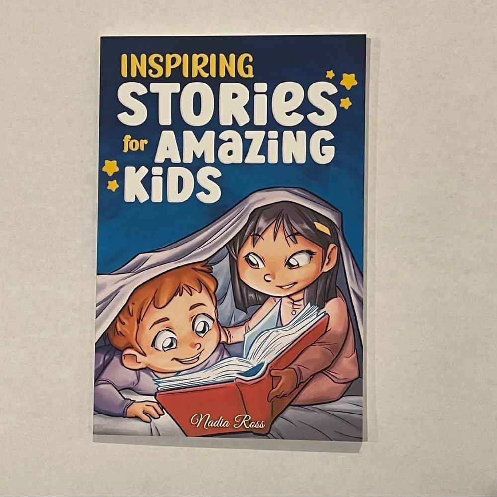 Inspiring Stories for Amazing Kids by Nadia Ross Motivational‎ Children's Book